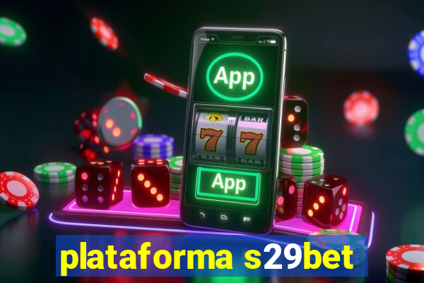 plataforma s29bet